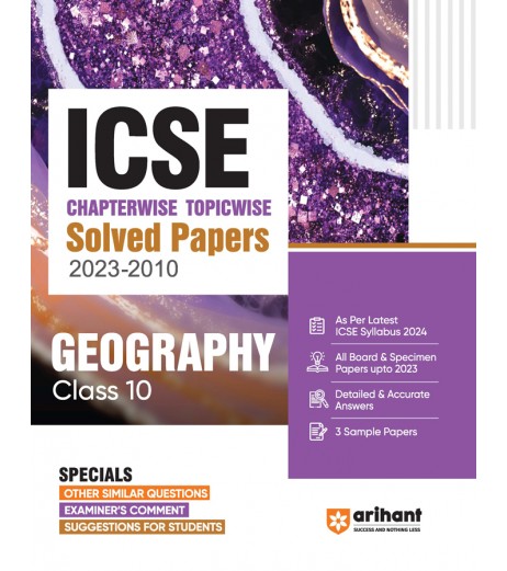 Arihant ICSE Solved Papers Geography Class 10 for 2024 examination